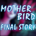 Mother Bird Final Story MOD APK v1.55 Unlimited Money